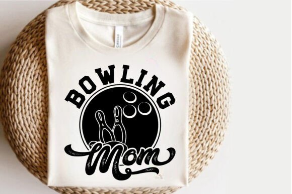 Download Bowling Mom T-Shirt Design Sports Tee - Sign Collection