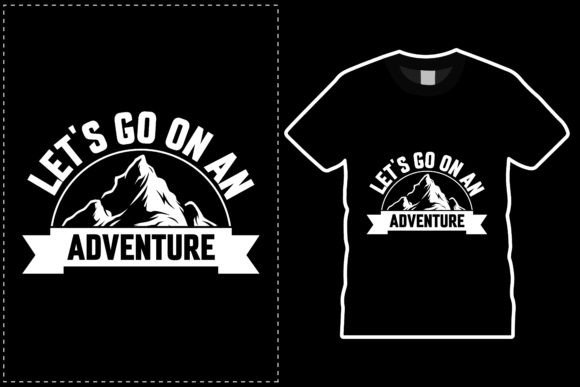 Download Adventure T-Shirt Design Vector Graphics - Sign Collection