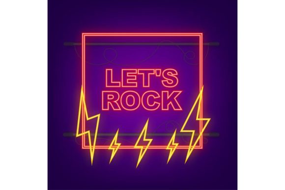 Download Let S Rock Neon Sign. Vector Typographic - Sign Collection